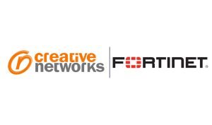 Fortinet Partners with Creative Networks